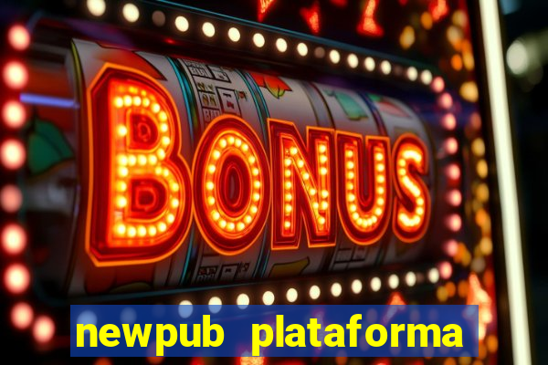 newpub plataforma de jogos